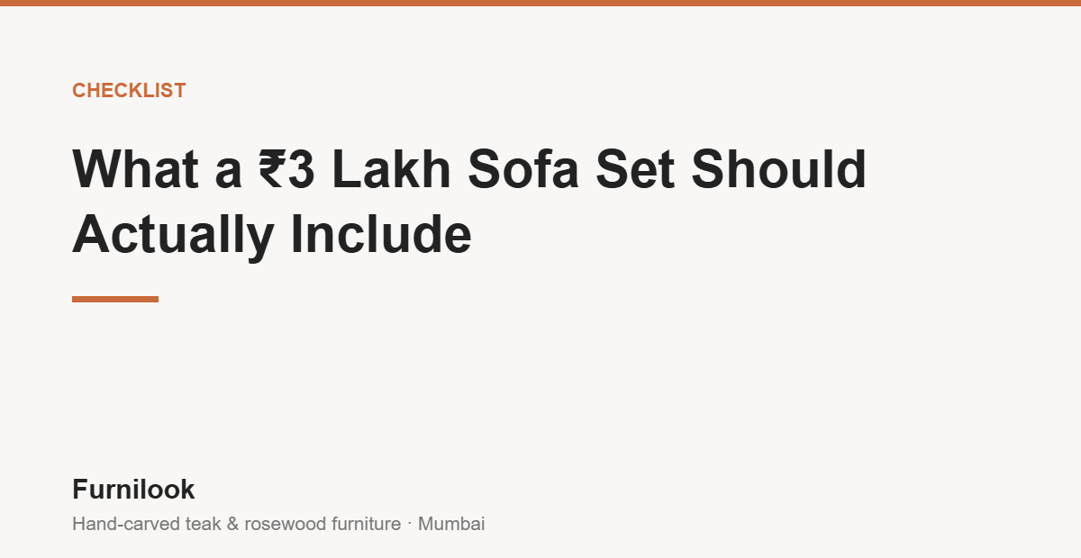 Buyer checklist for a premium sofa set in India